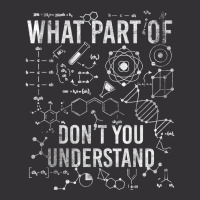 What Part Of Don't You Understand Teacher Science Teachers T Shirt Vintage Short | Artistshot