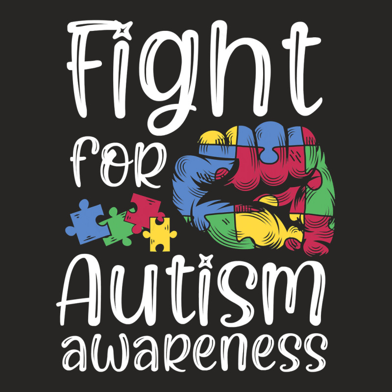 Fight For Autism Awareness World Autism Awareness Day 2021 T Shirt Ladies Fitted T-Shirt by DianneHenderson91 | Artistshot