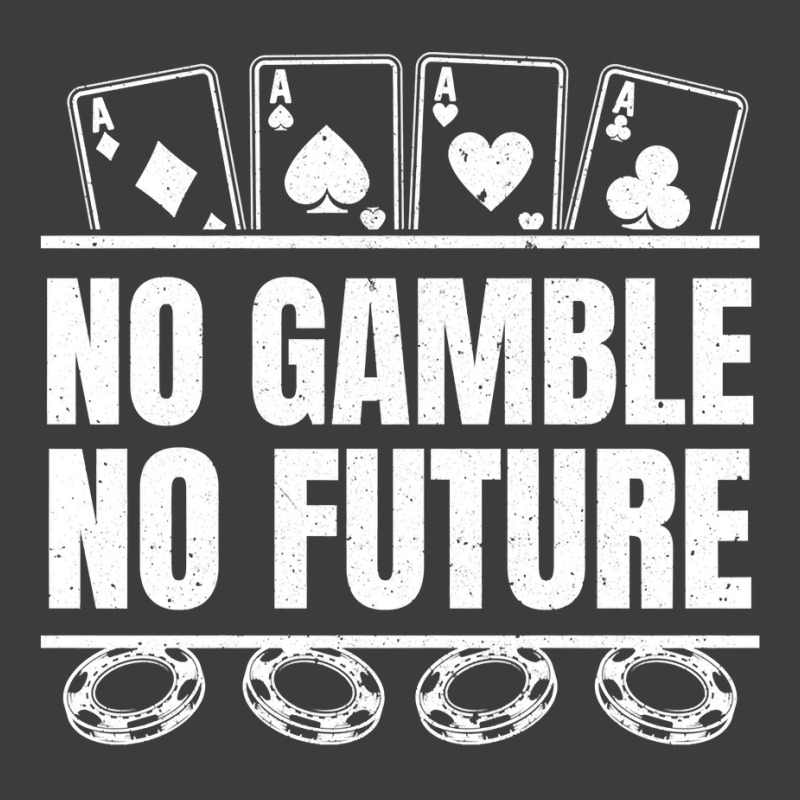 Poker No Gamble No Future   Texas Hold'em Poker Pullover Hoodie Men's Polo Shirt | Artistshot