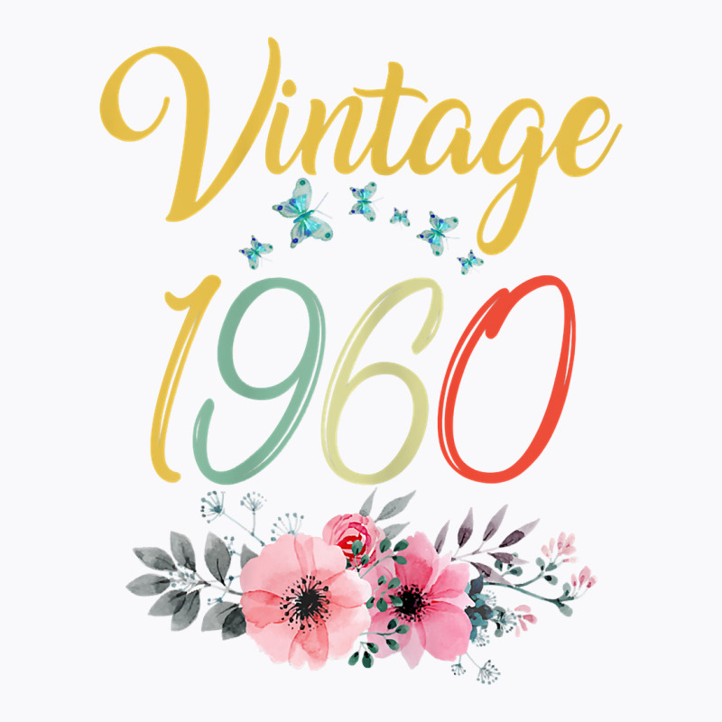 Womens Vintage 1960 Sunflower 63rd Birthday Awesome Since 1960 T Shirt T-shirt | Artistshot