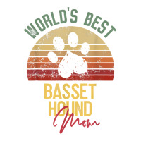 World´s Best Basset Hound Mom T Shirt Unisex Hoodie | Artistshot