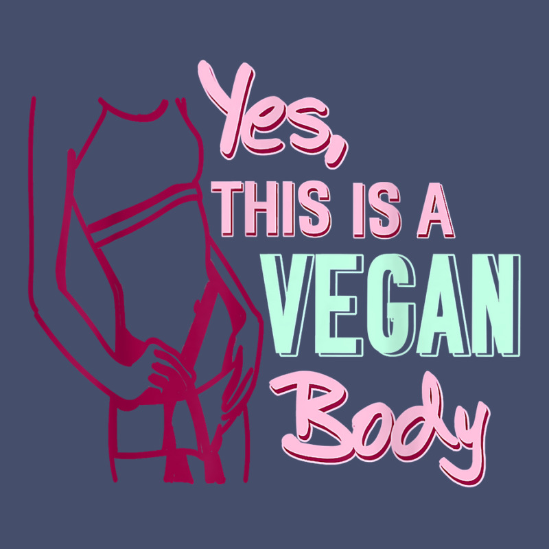 Yes This Is A Vegan Body Cool Retro T Shirt Present Gift T Shirt Vintage Short | Artistshot