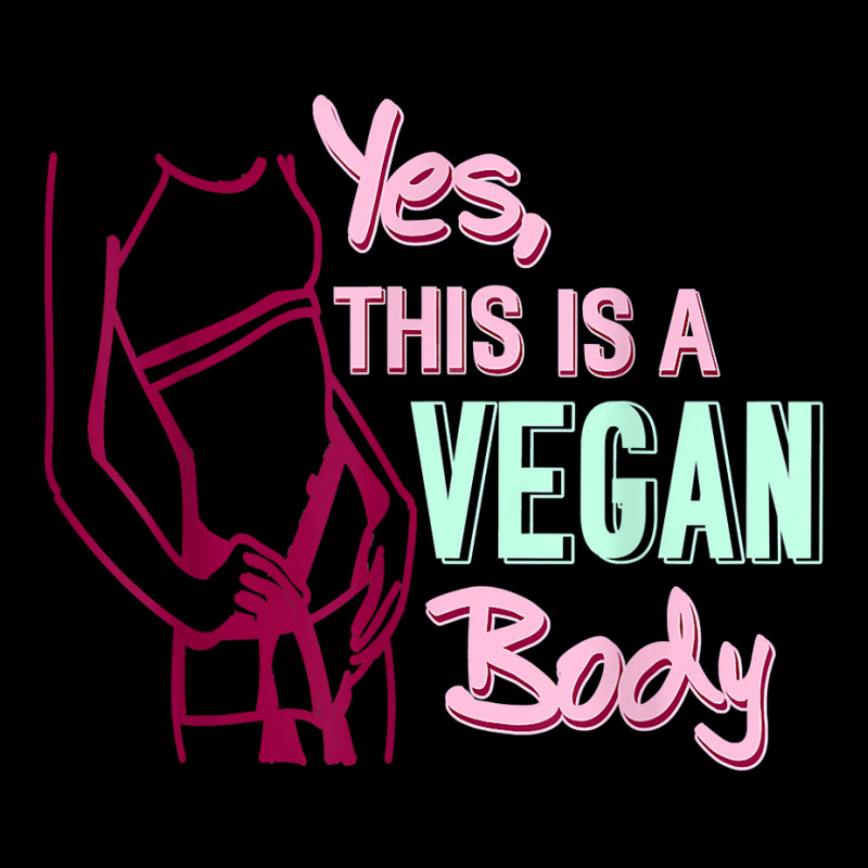 Yes This Is A Vegan Body Cool Retro T Shirt Present Gift T Shirt Lightweight Hoodie | Artistshot