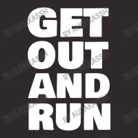 Get Out And Run Racerback Tank | Artistshot