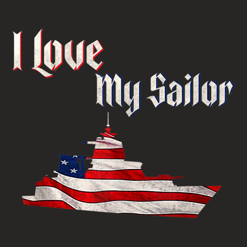 Military Support Us Flag Naval I Love My Sailor Tank Top Ladies Fitted T-Shirt by BrandalynSaetern | Artistshot