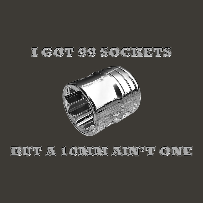 I Got 99 Sockets But A 10mm Ain't One Mechanics Car Garage Bucket Hat by sindtnojoesphi | Artistshot