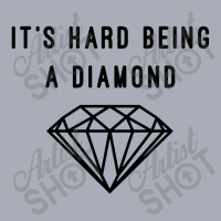 Its Hard Being A Diamond Tank Dress | Artistshot