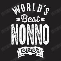 World's Best Nonno T-shirt | Artistshot