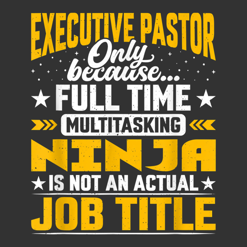 Executive Pastor Job Title Funny Executive Priest Clergyman T Shirt Baby Bodysuit by caulkyuladdenrxi | Artistshot