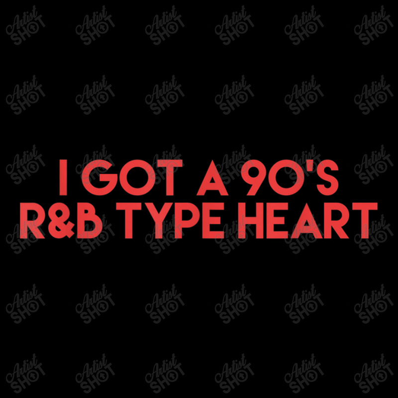 I Got A 90's R&b Type Heart Shirt Music Lover Art Kids Cap by FrederickDesign | Artistshot