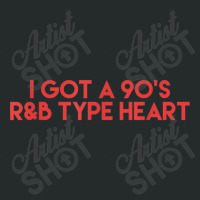 I Got A 90's R&b Type Heart Shirt Music Lover Art Women's Triblend Scoop T-shirt | Artistshot