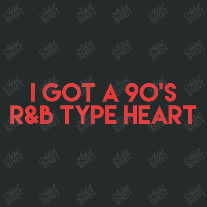 I Got A 90's R&b Type Heart Shirt Music Lover Art Women's Triblend Scoop T-shirt by FrederickDesign | Artistshot