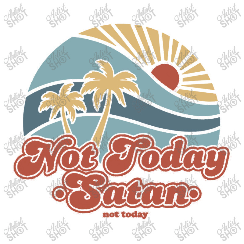 Not Today Satan Crop Top by artaroundme | Artistshot