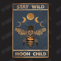 Stay Wild Moon Child T-shirt | Artistshot