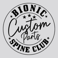 Back Surgery Bionic Custom Parts Spine Club Recovery T Shirt Women's Triblend Scoop T-shirt | Artistshot