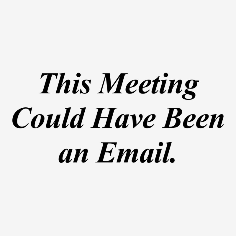 This Meeting Could Have Been An Email Funny Face Mask Rectangle | Artistshot