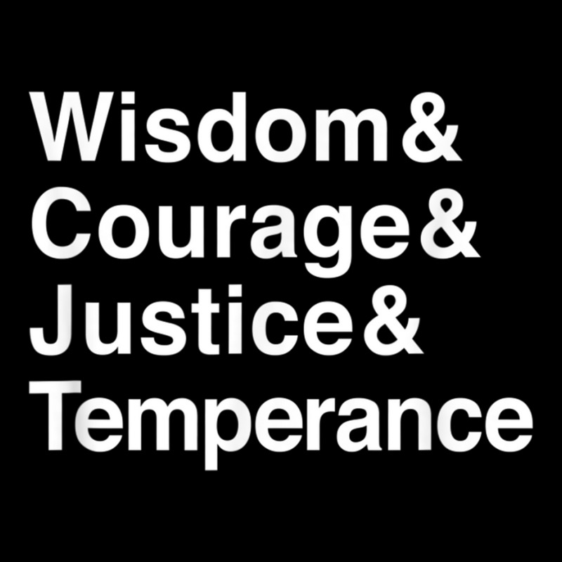 Wisdom & Courage & Justice & Temperance The 4 Stoic Virtues T Shirt ...