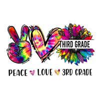 Peace Love 3rd Grade Teacher Funny Tie Dye 3rd Grade Squad T Shirt 3/4 Sleeve Shirt | Artistshot
