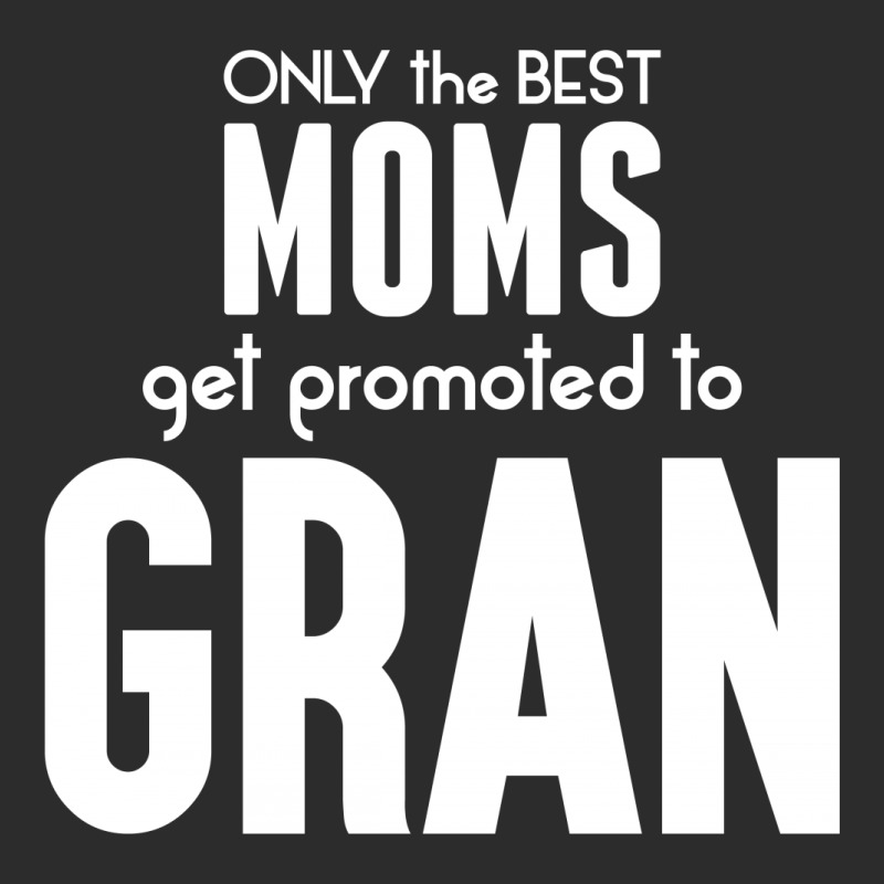 Only The Best Moms Get Promoted To Gran Cropped Hoodie | Artistshot