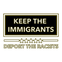 Keep The Immigrants Deport The Racists Keep The Immigrants Deport The Long Sleeve Shirts | Artistshot