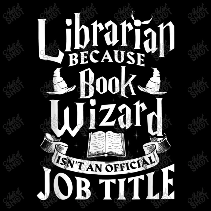 Librarian Bcs Book Wizard Isn't A Job Title   Library Shirt Copy Copy Youth Jogger by Jeffrey_Insalaco | Artistshot