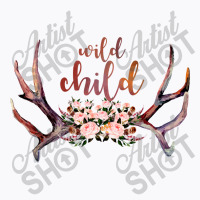Wild Child T-shirt | Artistshot