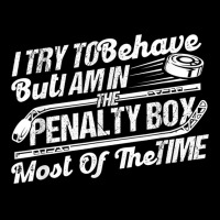 I Try To Behave But I Am In The Penalty Box T Shirt Adjustable Cap | Artistshot