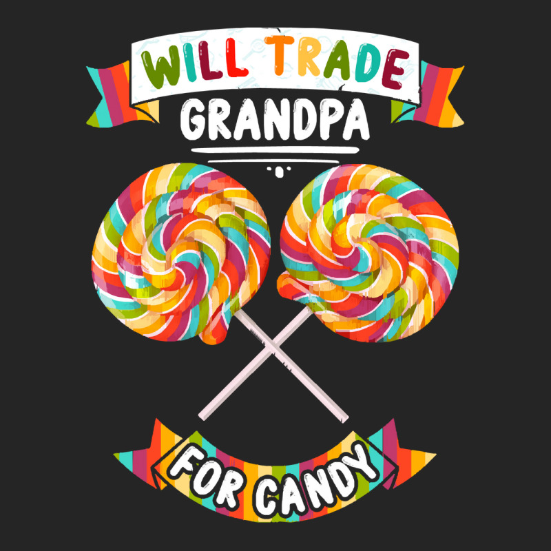 Will Trade Grandpa For Candy T  Shirt Will Trade Grandpa For Candy   H Unisex Hoodie | Artistshot