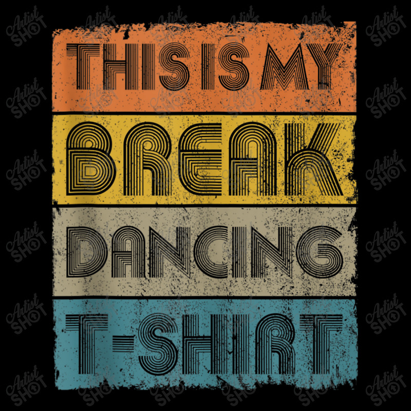 This Is My Break Dancing Vintage Retro 80s 90s Music Gift Men Pocket T-Shirt by FrederickDesign | Artistshot