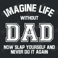 Imagine Life Without Dad Crewneck Sweatshirt | Artistshot