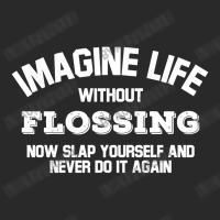 Imagine Life Without Flossing Toddler T-shirt | Artistshot