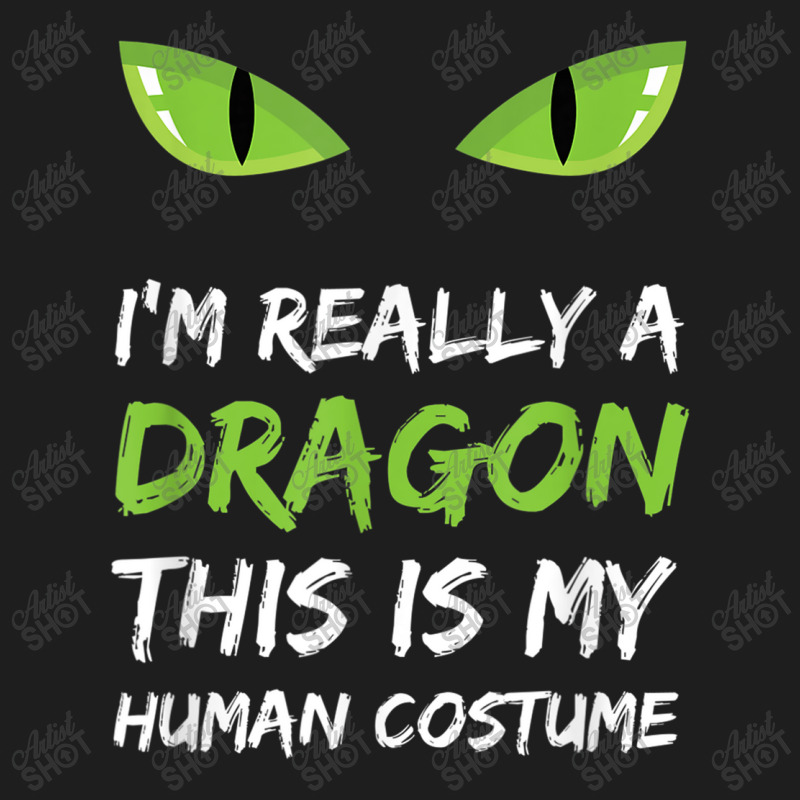 I'm Really A Dragon This Is My Human Costume T Shirt Cute Design Chara Classic T-shirt | Artistshot