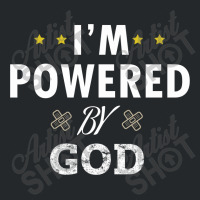 I'm Powered By God Crewneck Sweatshirt | Artistshot