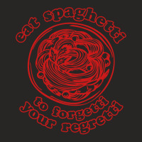 Eat Spaghetti To Forgetti Your Regretti Ladies Fitted T-shirt | Artistshot