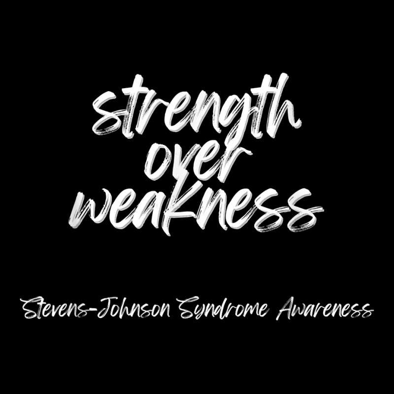 Strength Over Weakness   Stevens Johnson Syndrome Awareness T Shirt Women's V-Neck T-Shirt by pickengtwrentv | Artistshot