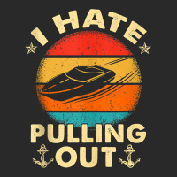 I Hate Pulling Out Retro Boating Boat Captain Tank Top Toddler T-shirt | Artistshot