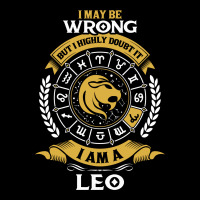 I May Be Wrong But I Highly Doubt It I Am A Leo Cropped Hoodie | Artistshot