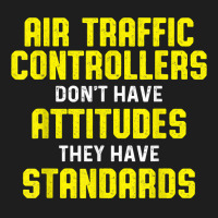 Air Traffic Controller Argument Atc Flight Control T Shirt Classic T-shirt | Artistshot