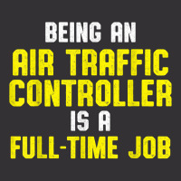 Air Traffic Controller Full Time Atc Flight Control T Shirt Vintage Hoodie And Short Set | Artistshot