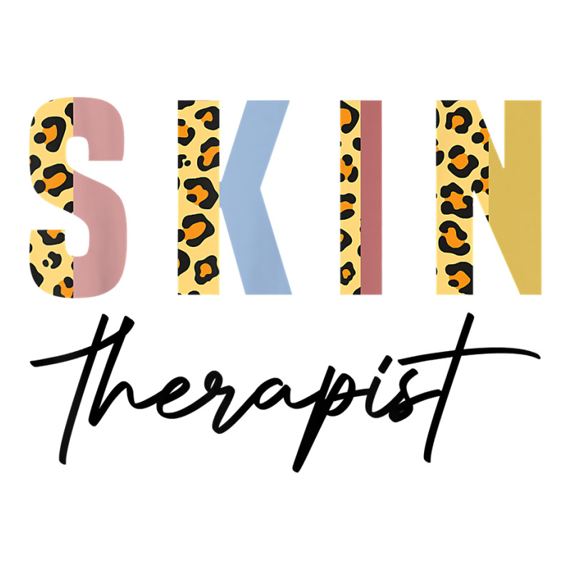 Skin Therapist Skincare Lover Skin Esthetician T Shirt 3/4 Sleeve Shirt | Artistshot