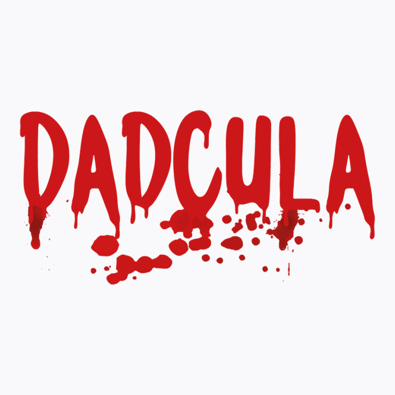 Dadcula   Dracula   Cute Funny Halloween Costume Design Classic T Shir T-shirt | Artistshot