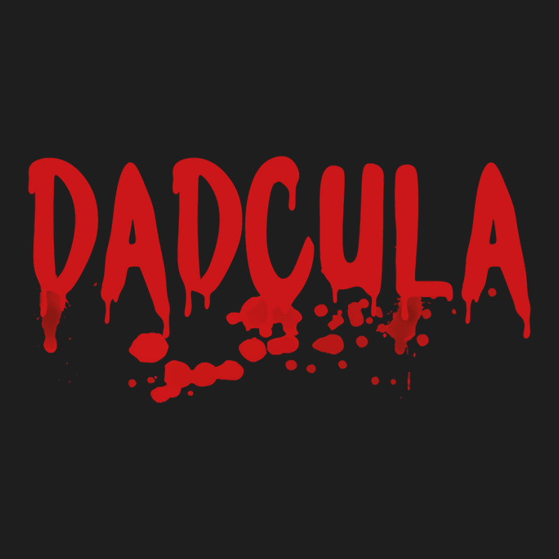 Dadcula   Dracula   Cute Funny Halloween Costume Design Classic T Shir Classic T-shirt | Artistshot