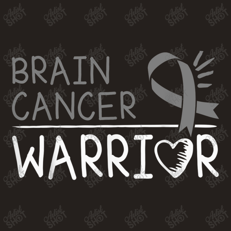 Brain Cancer Warrior Gray Awareness Ribbon Tank Top | Artistshot