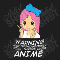 Anime Warning May Spontaneously Start Talking About Anime Classic T-shirt | Artistshot