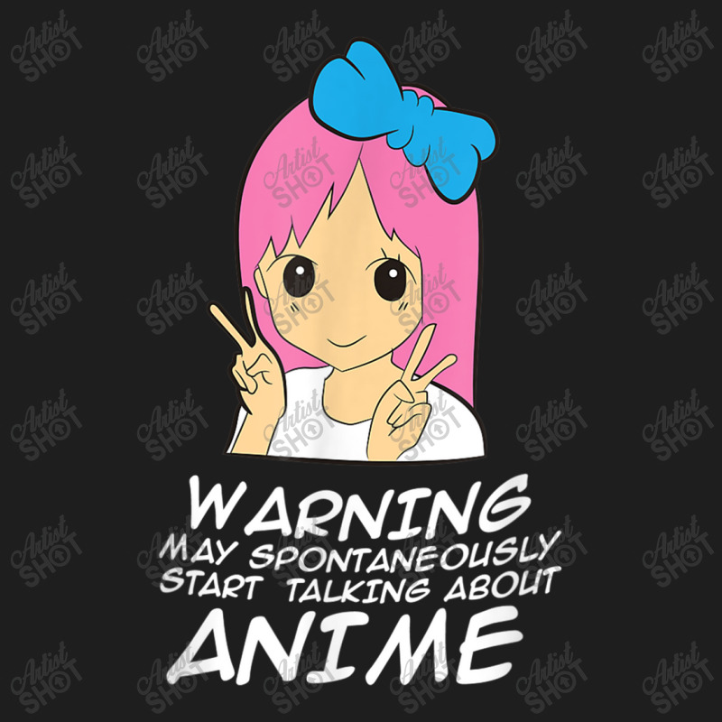 Anime Warning May Spontaneously Start Talking About Anime Classic T-shirt | Artistshot