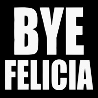 Felicia Bye Funny Tshirt Zipper Hoodie | Artistshot