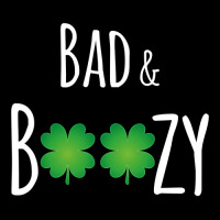 Bad And Boozy Funny St Patricks Day V-neck Tee | Artistshot