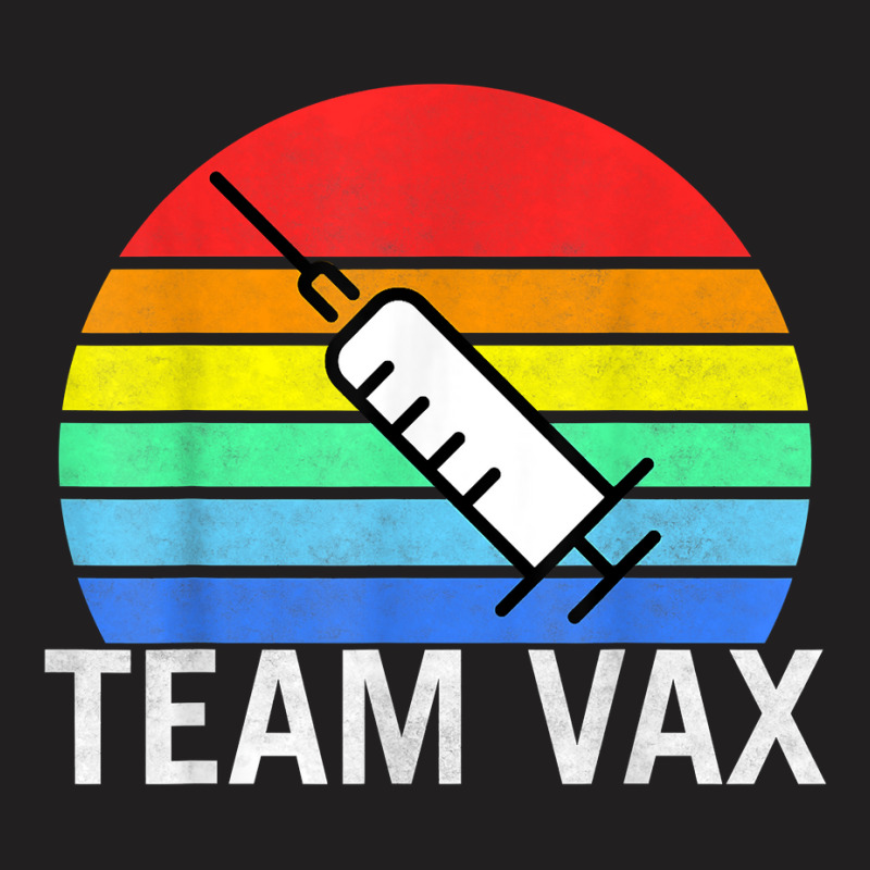 Team Vaccine Pro Vaccine Vaccination Retro Vintage T Shirt T-Shirt by beansidpeelleo | Artistshot