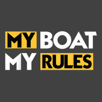 My Boat My Rules Sailboat Sail Boating Captain Sailing Yacht T Shirt Vintage T-shirt | Artistshot