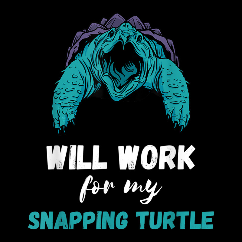 Snapping Turtle Will Work Aligator Snapping Turtle Lover T Shirt Long Sleeve Shirts | Artistshot